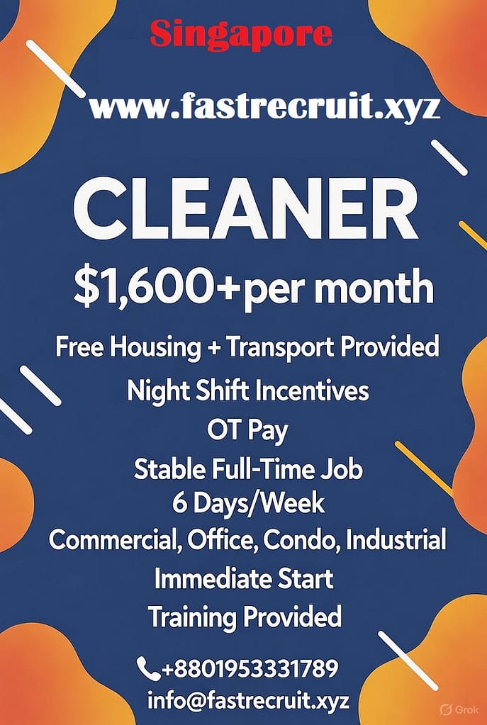 Cleaner Job In Singapore | Fast Recruit Bangladesh